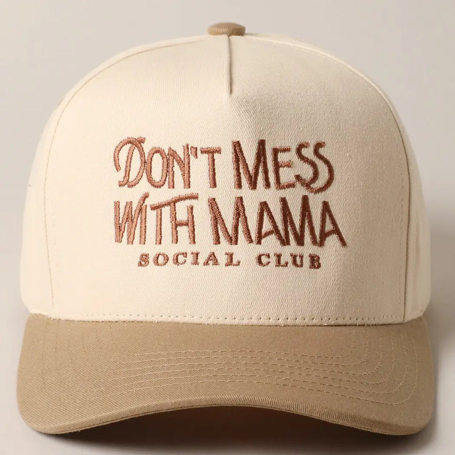 Don't Mess With Mama Hat