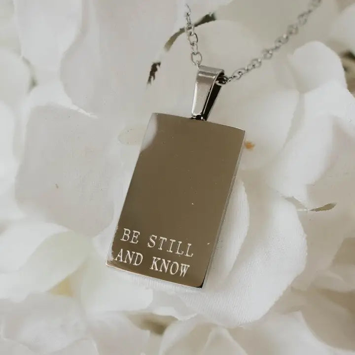 Be Still & Know Necklace